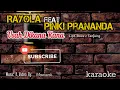 Download Lagu Usah Dikana Kana Karaoke - Rayola feat Pinki Prananda