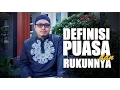 Download Lagu Cramah Singkat: Definisi Puasa Dan Rukunnya - Ustadz Khairullah Anwar Luthfi, Lc