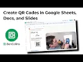 Create QR codes in Google Sheets Docs and Slides