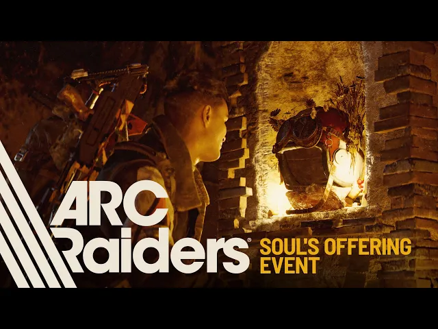 Soul's Offering: New Player Project | ARC Raiders