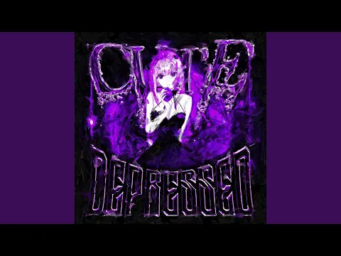 Download MP3 Dyan Dxddy - CUTE DEPRESSED [1 HOUR]