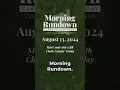 Aug 13 CCT Morning Rundown TriMet Extension New Coach Water Leak Collision Missing Child Found