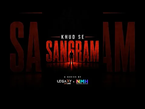 Khud Se Sangram - Coming Soon !! #KhudSeSangram #sangramsingh