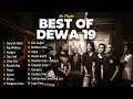 Download Lagu Koleksi lagu Dewa 19 terbaik sepanjang sejarah umat manusia
