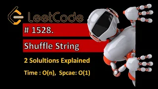 SHUFFLE STRING Leetcode 1528 Detailed Explanation
