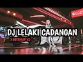 Download Lagu DJ LELAKI CADANGAN X MYSHUP V2