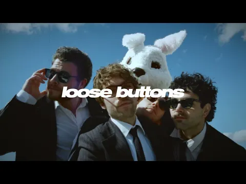 Loose Buttons - Dream Life Rotation