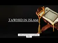 ISLAM VS SUFISM: EXPLORING THE CONCEPT OF TAWHID.