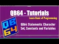Programming Tutorials QB64 Character Set Constants and Variables in QB64