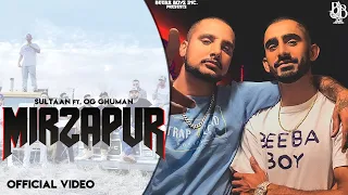 Sultaan - Mirzapur Feat.OG Ghuman (Official Video) | New Punjabi Songs | Punjabi Trap