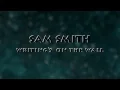 Download Lagu Sam smith-Writing's On The Wall( LYRICS video)