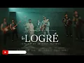 Lo Logre - Código FN & Tony Aguirre (Letra/Lyrics)