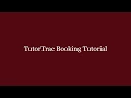 TutorTrac Booking Tutorial