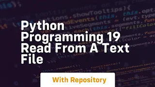Python programming 19 read from a text file