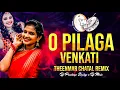 Lagu O Pilaga Venkati Chatal Theenmar Remix Dj Pradeep Smiley x Dj Moin
