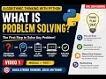 What is Problem Solving Algorithmic Thinking with Python KTU B Tech 2024