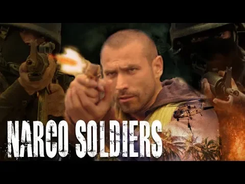 Narco Soldiers Trailer