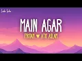 Download Lagu Pritam, Atif Aslam - Main Agar (Lyrics)