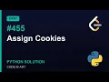 Assign Cookies - LeetCode 455 Python Solution Explained Easy