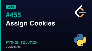 Assign Cookies - LeetCode 455 Python Solution Explained Easy