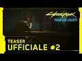 Video di Cyberpunk 2077: Phantom Liberty — Teaser Ufficiale #2