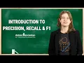 Introduction to Precision Recall and F1 - Classification Models Data Science in Minutes