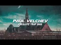 Download Lagu Paul Velchev - Absolute Trap Bass