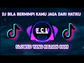 Download Lagu DJ BILA BERMIMPI KAMU JAGA DARI TIDURKU SELOW YANG KALIAN CARI