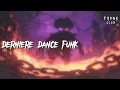 Download Lagu DERNIERE DANCE FUNK