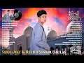 Download Lagu Sholawat Nabi Merdu Syakir Daulay Full Album Terbaru 2022 ~ Sholawat Nabi Muhammad SAW Bikin Adem