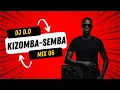 Download Lagu DJ D.O KIZOMBA SEMBA MIX 06