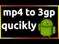 Download Lagu how to convert mp4 to 3gp in android phone