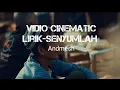 Download Lagu Andmesh - Senyumlah (Lirik) Vidio Cinematic