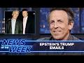 Epstein's Trump Emails, Congress Ordered to Return to Capitol: Late Night News of the Week