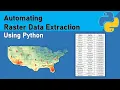 Automating Raster Data Extraction using Python