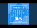 RUN (Up to you)