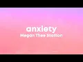 Download Lagu Megan Thee Stallion - Anxiety (Lyrics) \