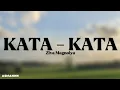 Download Lagu KATA-KATA - Ziva Magnolya (Lirik)