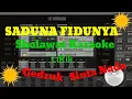 SADUNA-FIDUNYA SHOLAWAT KARAOKE +LIRIK DANGDUT KOPLO