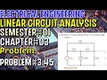 Linear Circuit Analysis Chapter Problem 45 Basic Engineering Circuit Analysis