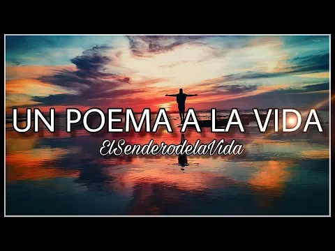 Download MP3 UN POEMA A LA VIDA / PARTE 1 ( MIRA ESTO ) 🌹