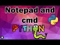 How To Run Python Scripts Using cmd How To Use Notepad To Write Python Scripts Hello World Program