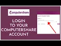 How to Login to Your Computershare Account 2023