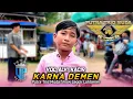 Download Lagu KARNA DEMEN (Wa Kancil) • Alvi Kacir • New Putra Trio Muda Show Legok Lohbener