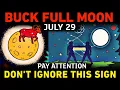 July 29 The Buck Full Moon Reaches Its Peak Don t Ignore This Sign