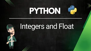 Python Tutorial for Beginners Integers and Floats Hindi