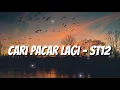 Download Lagu ST12 - Cari Pacar Lagi (LIRIK)