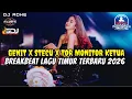Lagu DJ GENIT X STECU X TOR MONITOR KETUA BREAKBEAT LAGU TIMUR 2026 - DJ ADHE BREAKBEAT