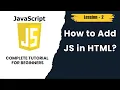 How to Add JavaScript in HTML Internal External Inline JS JavaScript Tutorial Lesson 2