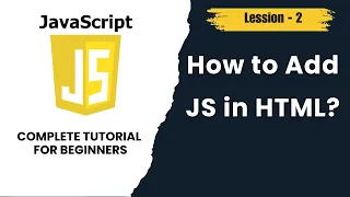 How to Add JavaScript in HTML Internal External Inline JS JavaScript Tutorial Lesson 2